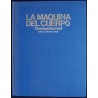 LA MAQUINA DEL CUERPO