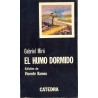  EL HUMO DORMIDO.  MIRÓ, Gabriel 