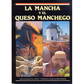 LA MANCHA Y EL QUESO MANCHEGO