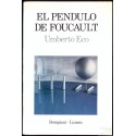 EL PENDULO DE FOUCAULT. ECO Humberto 