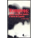 VAMPIROS: MAGIA PÓSTUMA DENTRO Y FUERA DE ESPAÑA. FLO, FERRAN Y ARDANUY.