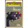 EL IMPLACABLE. Libro juego Arín. Tu eres el protagonista 2. DICHIARA, Robert