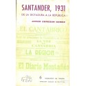 SANTANDER, 1931 DE LA DICTADURA A LA REPÚBLICA. OBREGÓN GÓMEZ, Javier