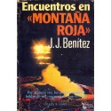 ENCUENTROS EN MONTAÑA ROJA.  BENÍTEZ, J. J.