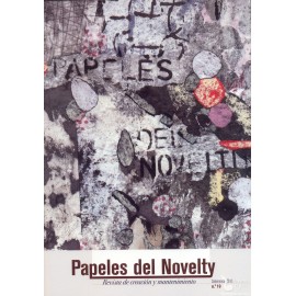 PAPELES DEL NOVELTY. NÚMERO 19. REVISTA DE CREACIÓN Y MANTENIMIENTO. VV. AA.