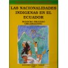 LAS NACIONALIDADES INDÍGENAS EN EL ECUADOR . NUESTRO PROCESO ORGANIZATIVO.