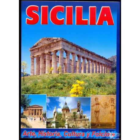 SICILIA  Arte, Historia, cultura y folclore.